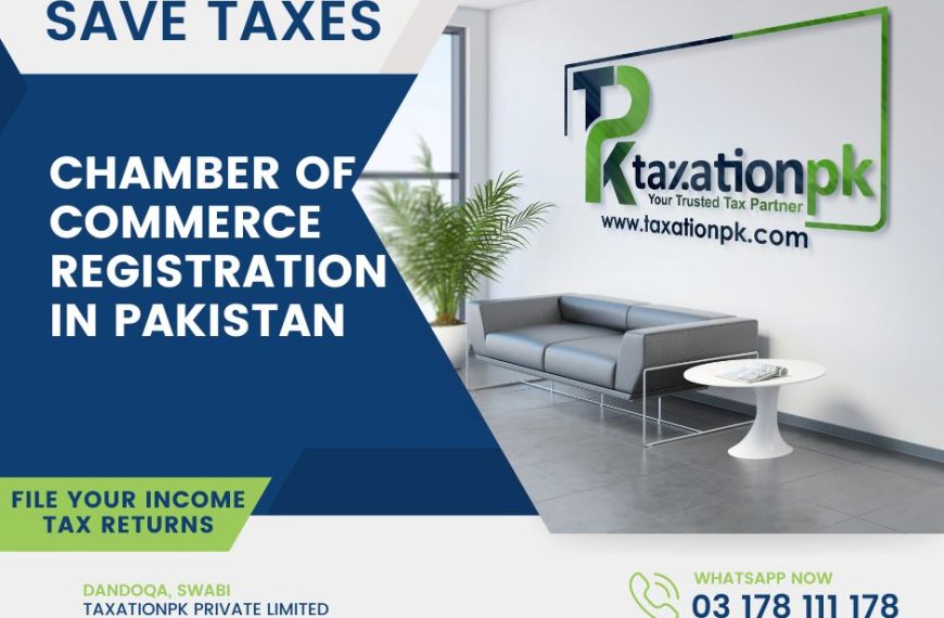 Understanding Chamber of Commerce Registration in Pakistan