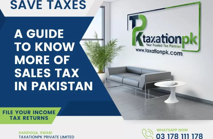 Understanding Sales Tax in Pakistan: A Comprehensive Guide