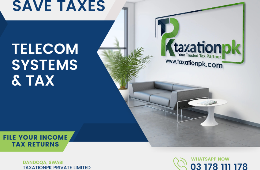 Telecommunication Systems in Pakistan’s Tax Landscape