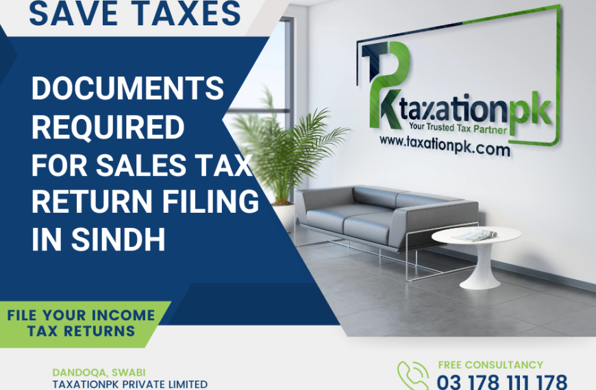 Documents Required to File Sindh Sales Tax Return?