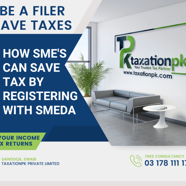 How SME’s Can Save Tax by Registering with SMEDA?