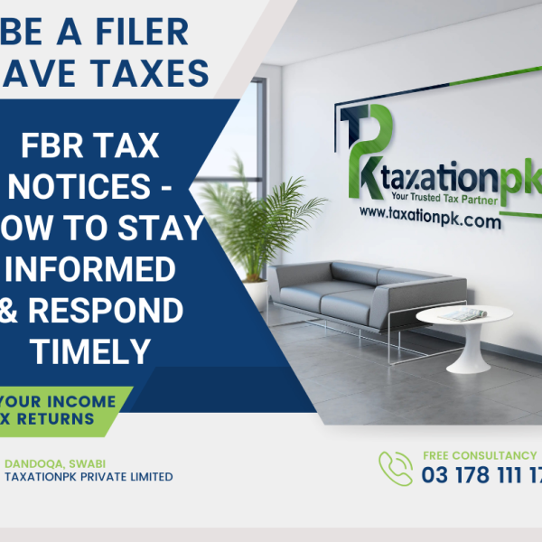 FBR Tax Notices – How to Stay Informed and Respond Timely