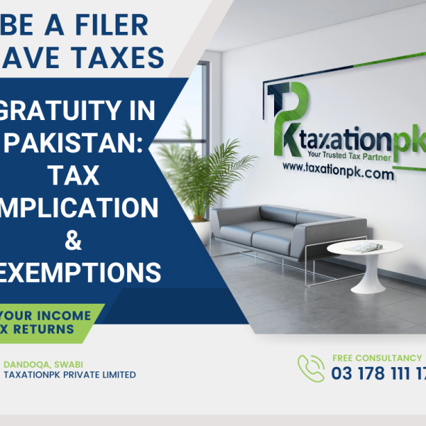 Understanding Gratuity in Pakistan: Tax Implications and Exemptions