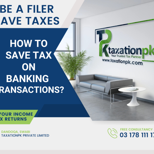 How to Save Tax on Banking Transactions?